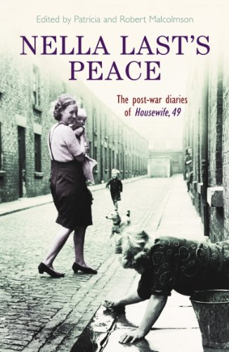 Nella Last's Peace The Post-War Diaries Of Housewife, 49 [Paperback]