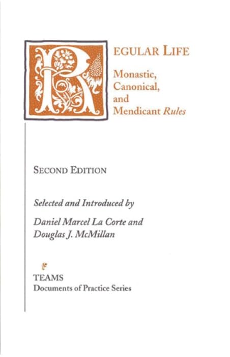 Regular Life Monastic, Canonical, and Mendicant Rules [Paperback]