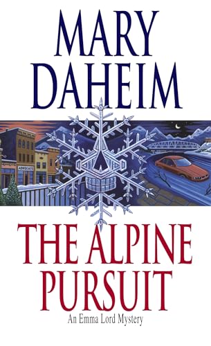 The Alpine Pursuit An Emma Lord Mystery [Paperback]
