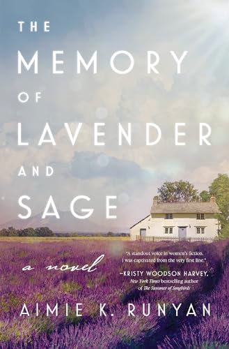 The Memory of Lavender and Sage [Paperback]