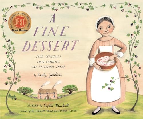 A Fine Dessert Four Centuries, Four Families, One Delicious Treat [Hardcover]