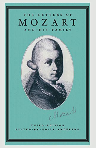 The Letters of Mozart and his Family [Paperback]