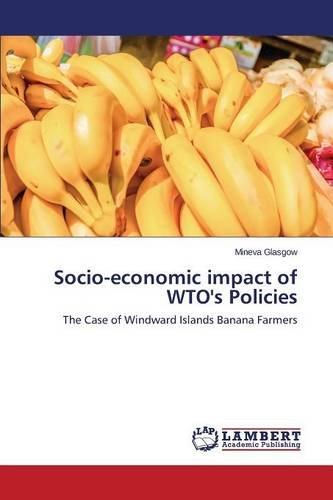 Socio-Economic Impact Of Wto's Policies [Paperback]
