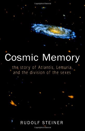 Cosmic Memory The Story Of Atlantis, Lemuria, And The Division Of The Sexes [Paperback]