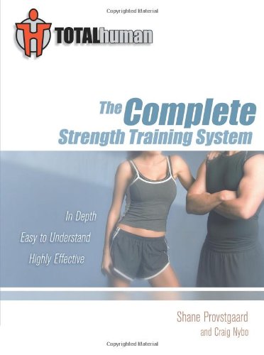 Total Human The Complete Strength Training System [Paperback]