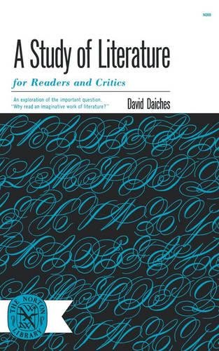 A Study of Literature for Readers and Critics [Paperback]