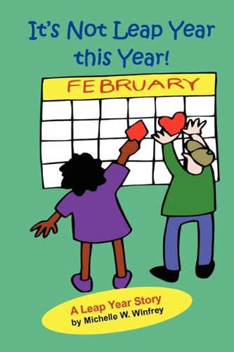 It's Not Leap Year This Year [Paperback]