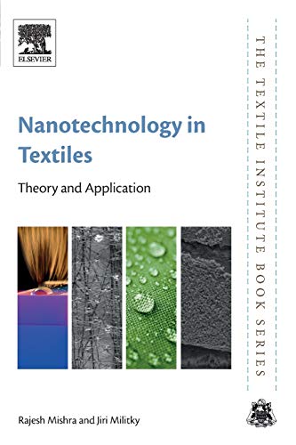 Nanotechnology in Textiles Theory and Application [Paperback]