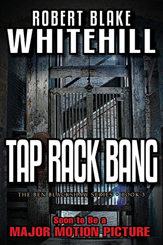 Tap Rack Bang (the Ben Blackshaw Series) [Paperback]