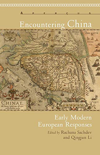 Encountering China Early Modern European Responses [Paperback]