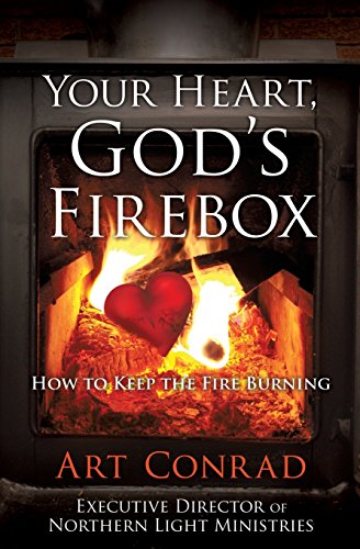 Your Heart, God's Firebox [Paperback]