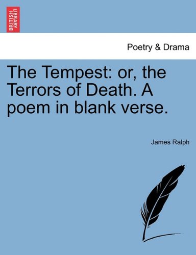 Tempest  Or, the Terrors of Death. A poem in blank Verse [Paperback]