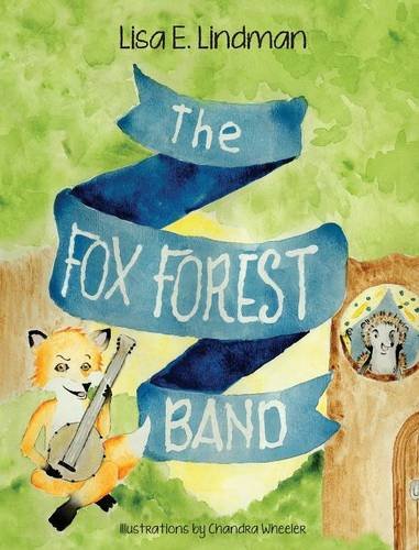 The Fox Forest Band [Hardcover]