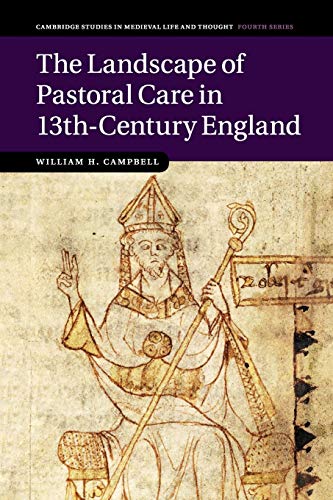 The Landscape of Pastoral Care in 13th-Century England [Paperback]
