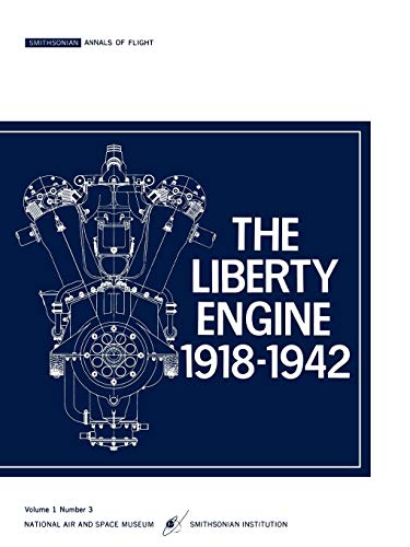 The Liberty Engine 191801942 [Paperback]