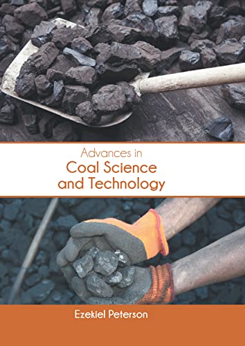 Advances in Coal Science and Technology [Hardcover]