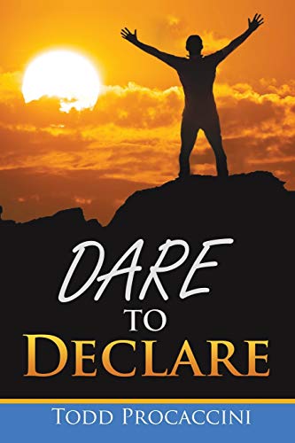 Dare to Declare [Paperback]