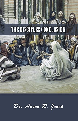 The Disciples Conclusion [Paperback]
