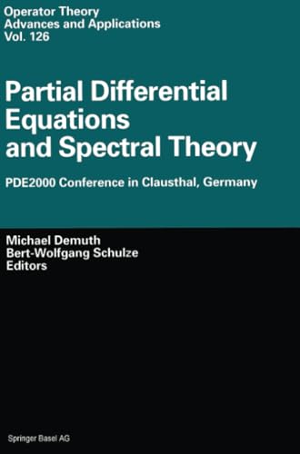 Partial Differential Equations and Spectral Theory PDE2000 Conference in Claust [Paperback]