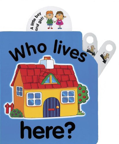 Pull the Lever Who Lives Here A Lively Illustrated Interactive Pull-the-Lever [Board book]