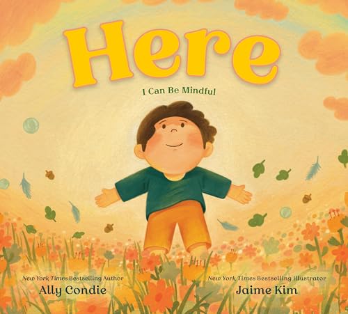 Here I Can Be Mindful [Hardcover]