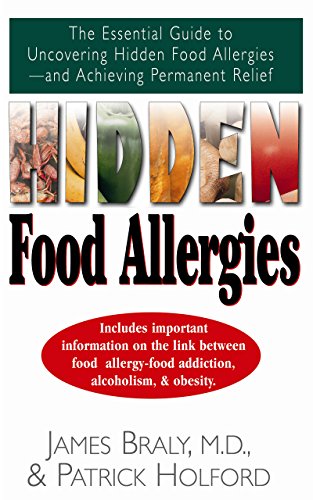 Hidden Food Allergies The Essential Guide to Uncovering Hidden Food Allergies-- [Paperback]