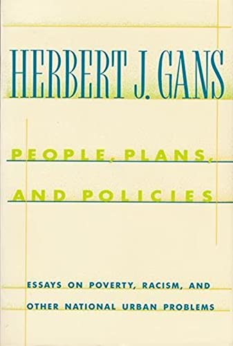 People, Plans, and Policies Essays on Poverty, Racism, and Other National Urban [Paperback]