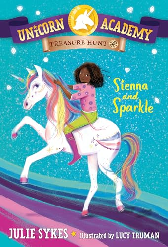 Unicorn Academy Treasure Hunt 4 Sienna and Sparkle [Paperback]