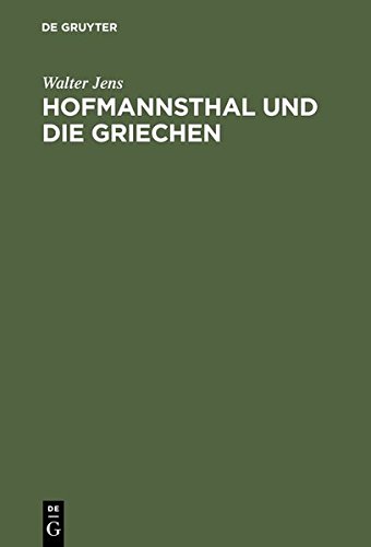 Hofmannsthal und die Griechen [Hardcover]