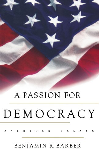 A Passion for Democracy American Essays [Paperback]