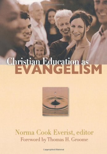 Christian Education As Evangelism [Paperback]