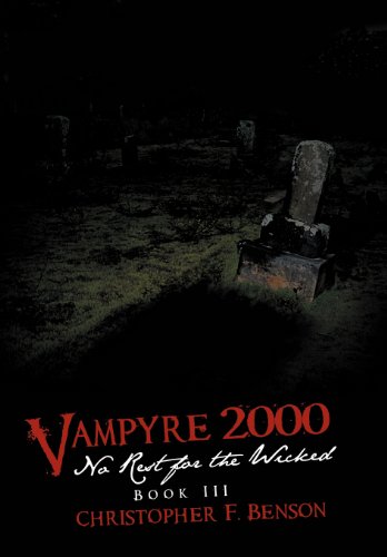 Vampyre 2000 No Rest For The Wicked Book Iii [Hardcover]