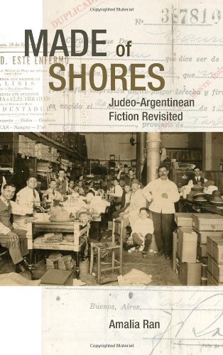 Made of Shores Judeo-Argentinean Fiction Revisited [Hardcover]
