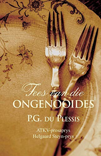 Fees Van Die Ongenooides (afrikaans Edition) [Paperback]
