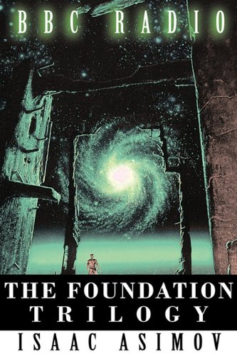 The Foundation Trilogy (adapted By Bbc Radio) [Hardcover]