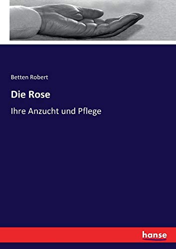 Die Rose [Paperback]
