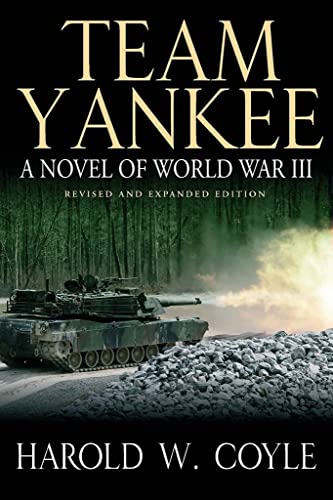 Team Yankee A Novel of World War III [Hardcover]
