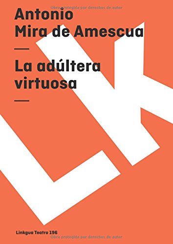 La ad&250ltera virtuosa [Paperback]