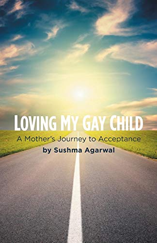Loving My Gay Child A Mother's Journey To Acceptance [Paperback]