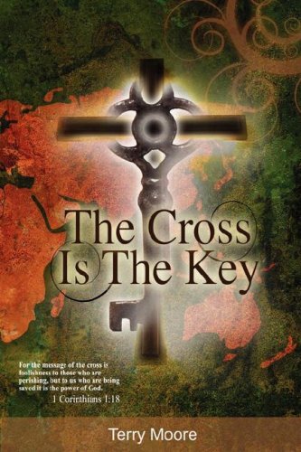 The Cross Is The Key [Paperback]