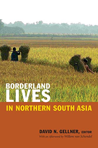 Borderland Lives In Northern South Asia Non-State Perspectives [Paperback]