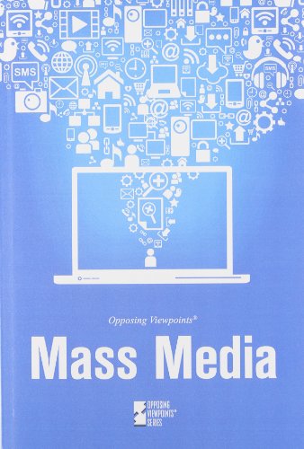 Mass Media (opposing Viewpoints) [Paperback]