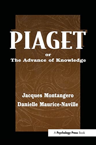 Piaget Or the Advance of Knowledge An Overview and Glossary [Paperback]