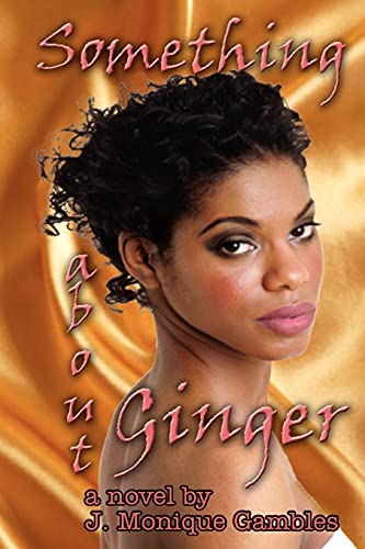 Something About Ginger [Paperback]