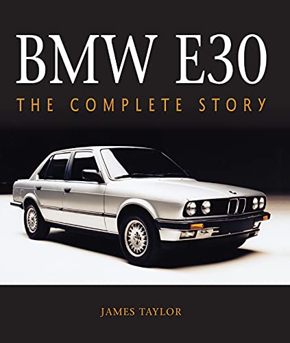 BMW E30 The Complete Story [Hardcover]