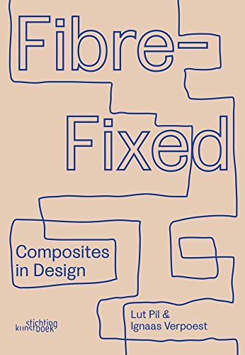 Fibre-Fixed Composites in Design [Paperback]