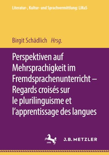 Perspektiven auf Mehrsprachigkeit im Fremdsprachenunterricht  Regards croiss s [Paperback]