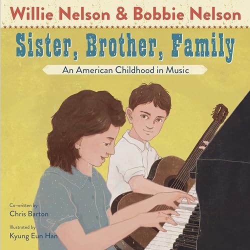 Sister, Brother, Family An American Childhood in Music [Hardcover]