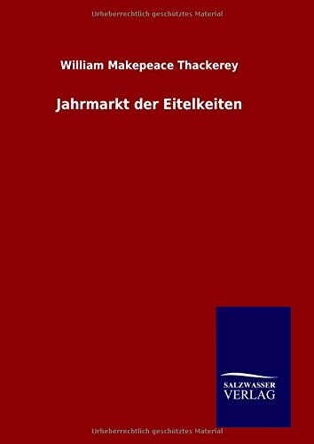 Jahrmarkt Der Eitelkeiten (german Edition) [Hardcover]