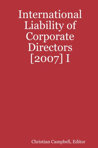International Liability of Corporate Directors [2007] I [Paperback]